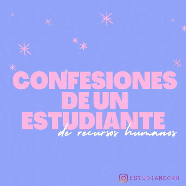 Artwork for Confesiones de un estudiante de RH