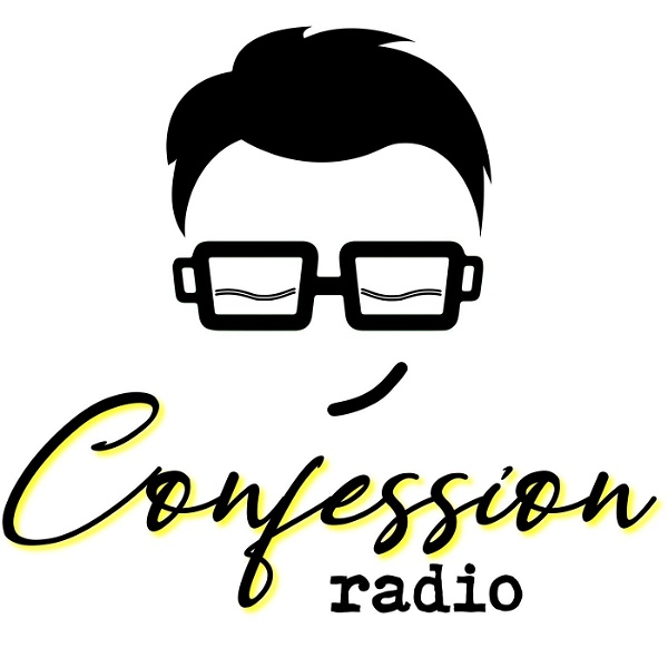Artwork for Confession Radio