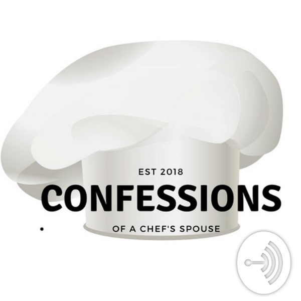 Artwork for Confessions of a Chef's Spouse