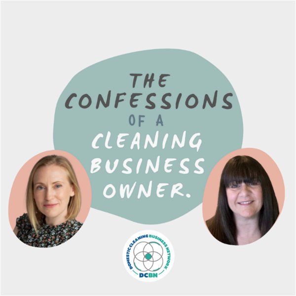 Artwork for Confessions of a Cleaning Business Owner