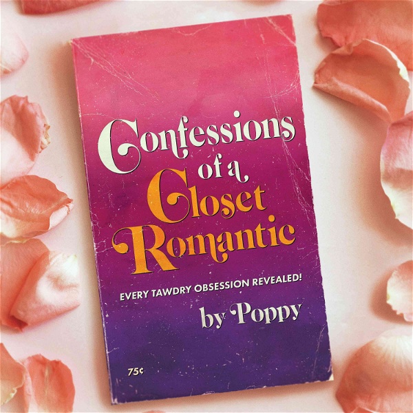 Artwork for Confessions of a Closet Romantic