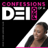 Confessions of a DEI Pro