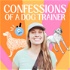 Confessions of a Dog Trainer