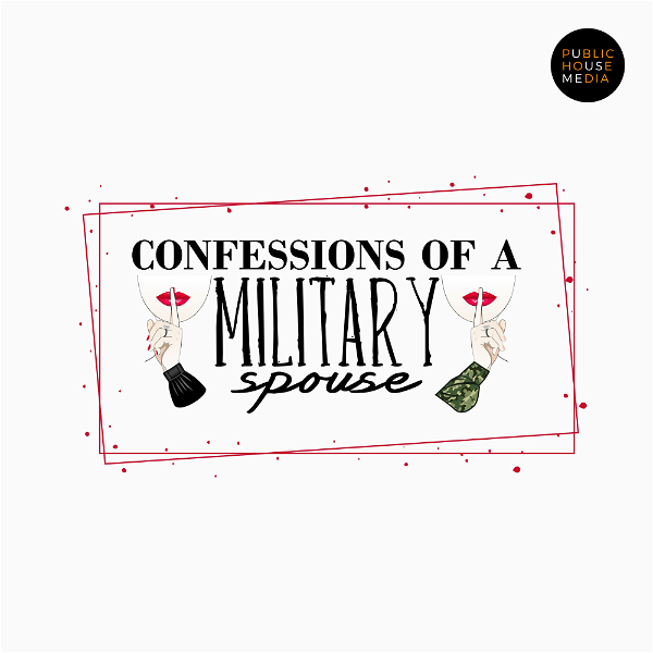 Artwork for Confessions of a Military Spouse