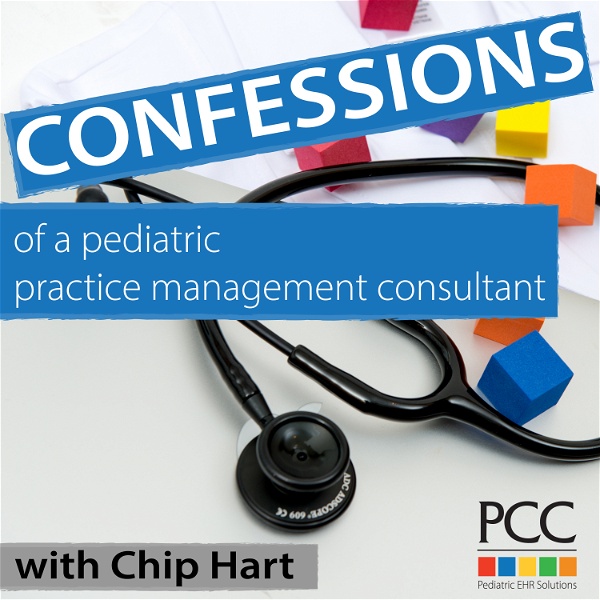 Artwork for Confessions of a Pediatric Practice Management Consultant