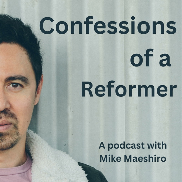 Artwork for Confessions of A Reformer