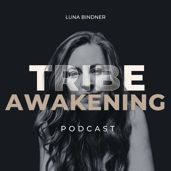 Artwork for Tribe Awakening Podcast