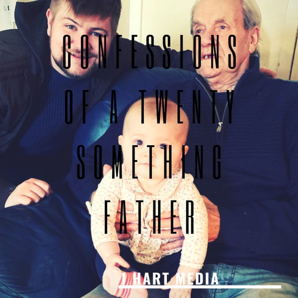 Artwork for CONFESSIONS OF A TWENTY SOMETHING FATHER