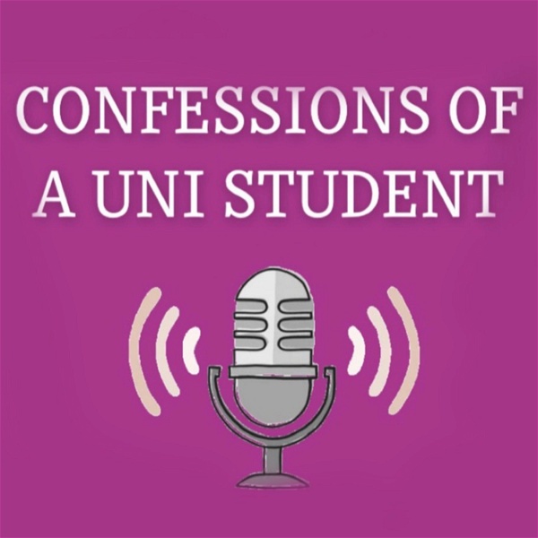 Artwork for Confessions of a Uni Student