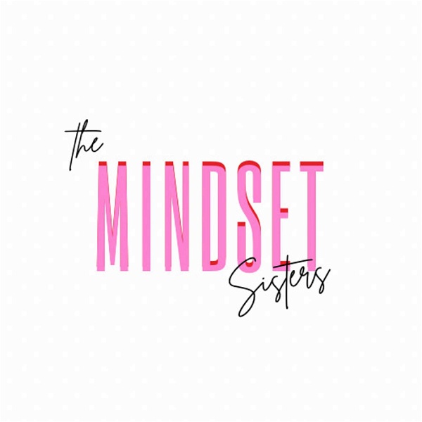 Artwork for Confessions of The Mindset Sisters