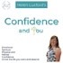 Confidence and YOU Podcast