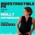 Indestructible PR Podcast with Molly McPherson