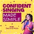 Confident Singing Made Simple