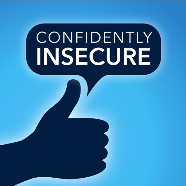 Artwork for Confidently Insecure