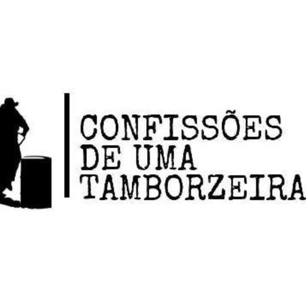 Artwork for Confissões De Uma Tamborzeira O Podcast