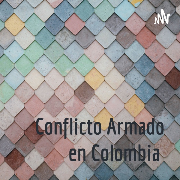 Artwork for Conflicto Armado en Colombia
