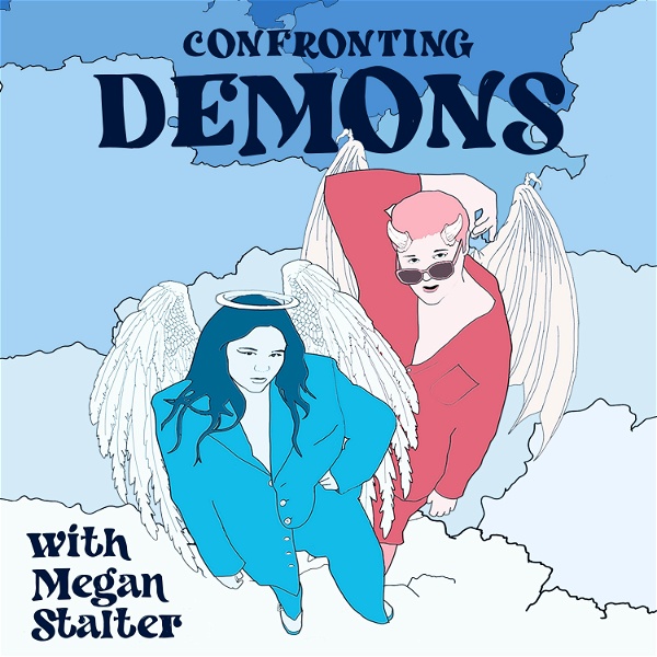 Artwork for Confronting Demons with Megan Stalter