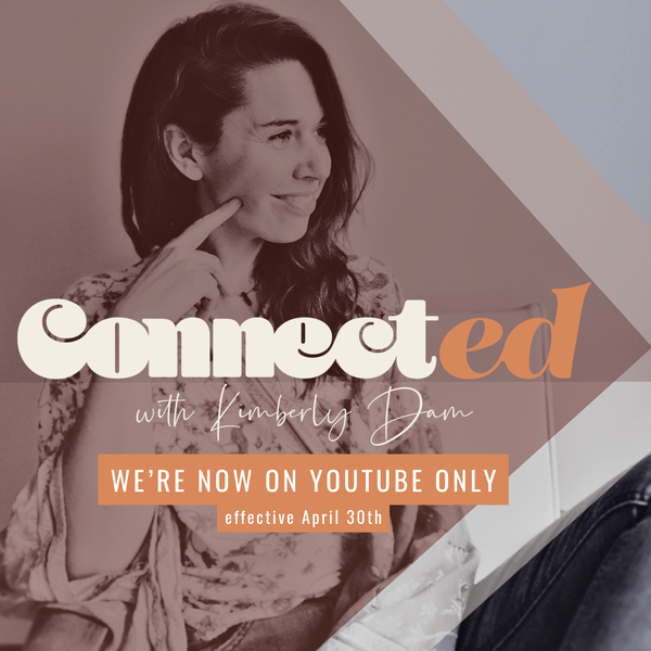 Artwork for Connected with Kimberly Dam