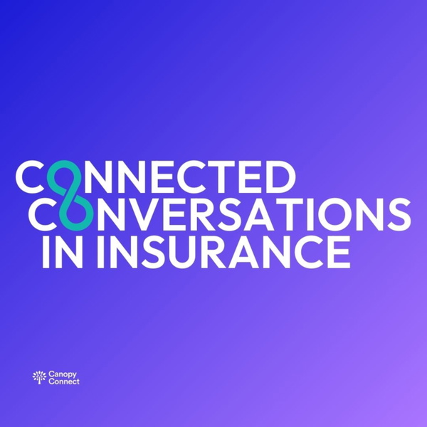 Artwork for Connected Conversations In Insurance