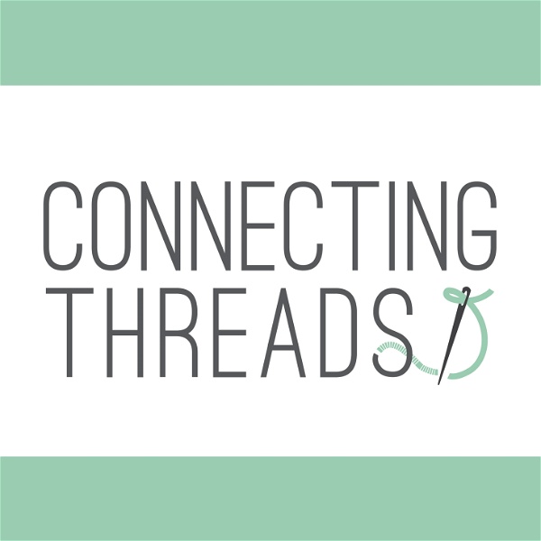 Artwork for Connecting Threads Quilting Podcast