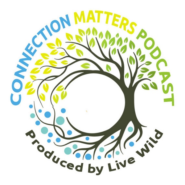 Artwork for Connection Matters Podcast
