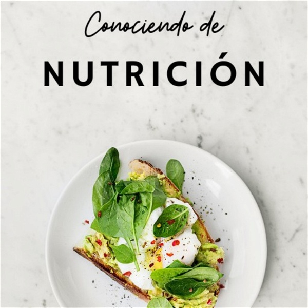 Artwork for Conociendo Más De Nutrición