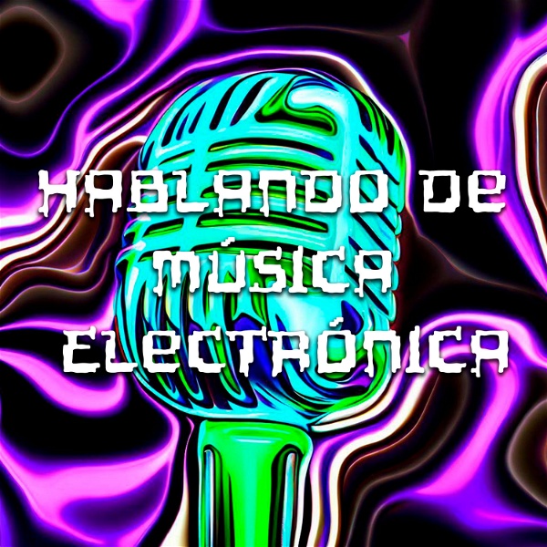 Artwork for Hablando De Música Electrónica