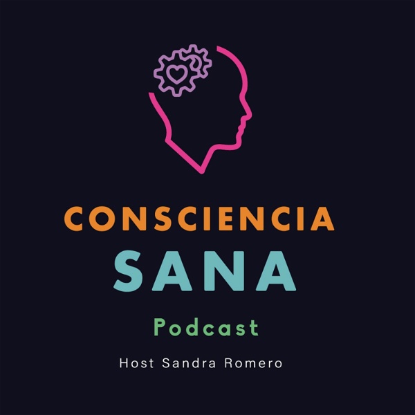 Artwork for Consciencia Sana: Un espacio para el Bienestar