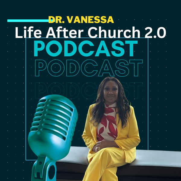 Artwork for Life After Church 2.0 Podcast
