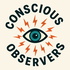 Conscious Observers with Jordan Crowder