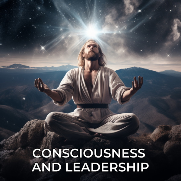 Artwork for Consciousness and Leadership For Awakening Men