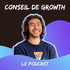 Conseil de Growth - Des méthodes concrètes et actionnables 🥔