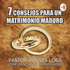 Consejos para un matrimonio maduro