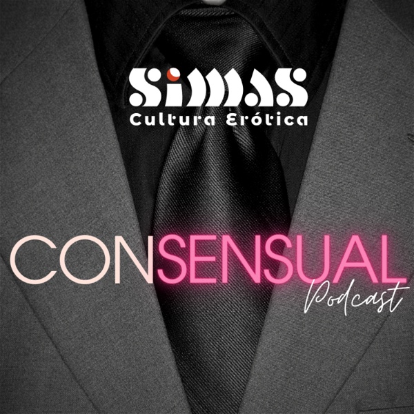 Artwork for ConSensual :: Podcast sobre Erotismo e Sexualidade