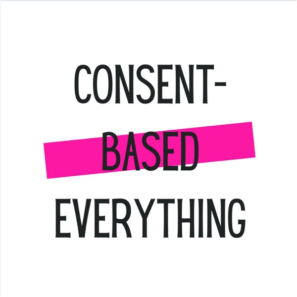 Artwork for Consent-Based Everything