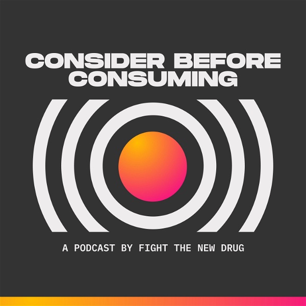 Artwork for Consider Before Consuming