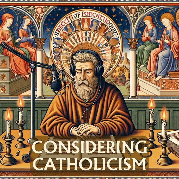 Artwork for Considering Catholicism