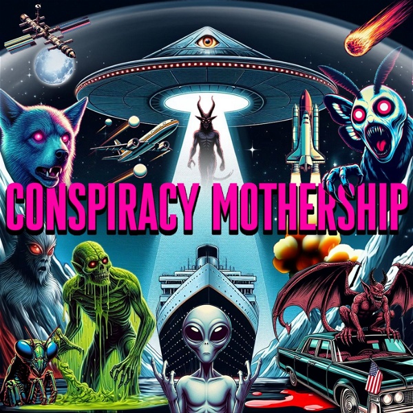 Artwork for Conspiracy Mothership