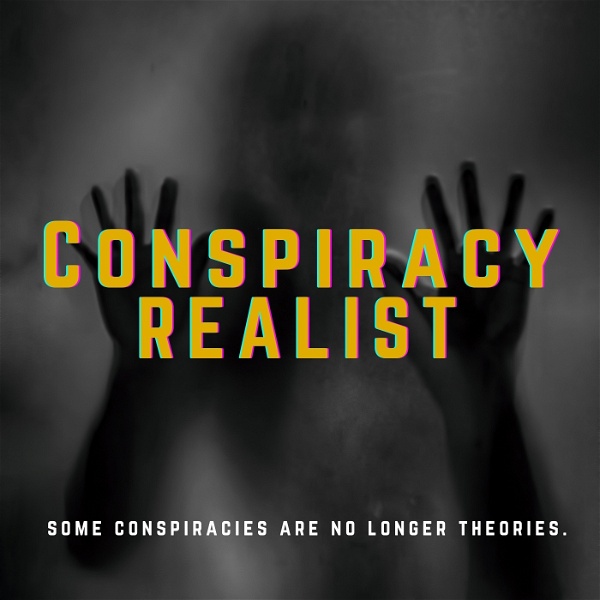 Artwork for Conspiracy Realist