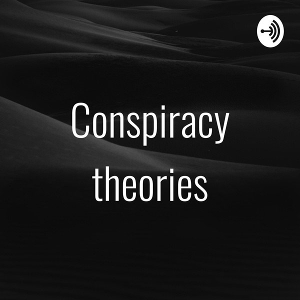 Artwork for Conspiracy theories