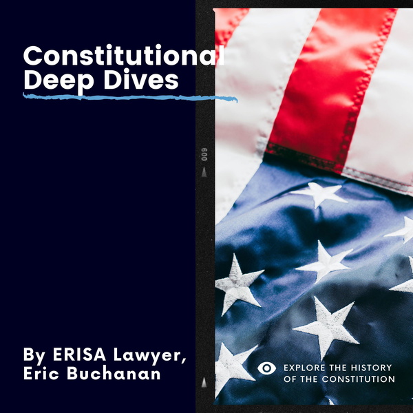 Artwork for Constitutional Deep Dives: Of, By, and For the People!
