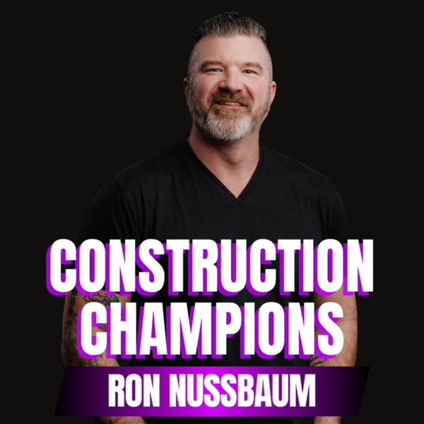 Artwork for Construction Champions Podcast