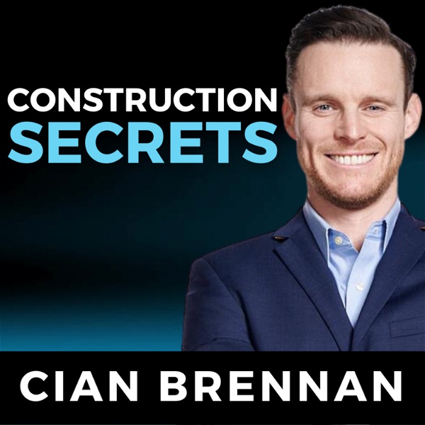 Artwork for Construction Secrets w/ Cian Brennan