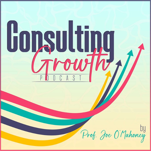 Artwork for The Consulting Growth Podcast
