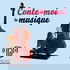 Conte-moi la musique