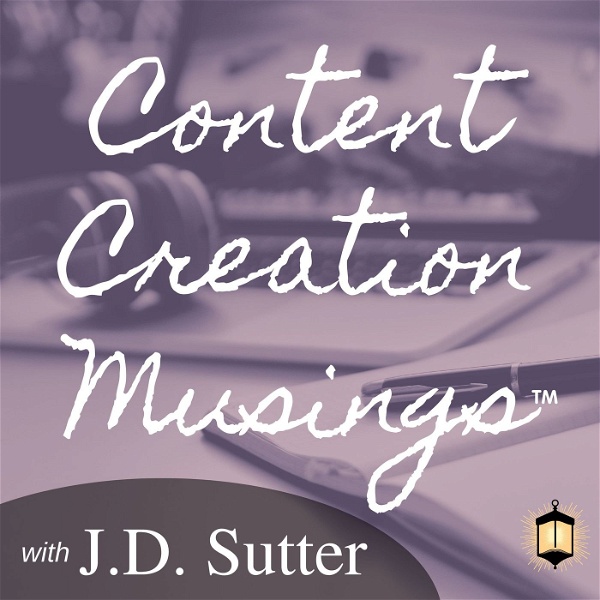 Artwork for Content Creation Musings