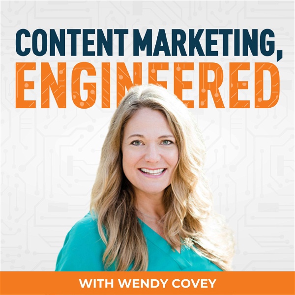 Artwork for Content Marketing, Engineered Podcast