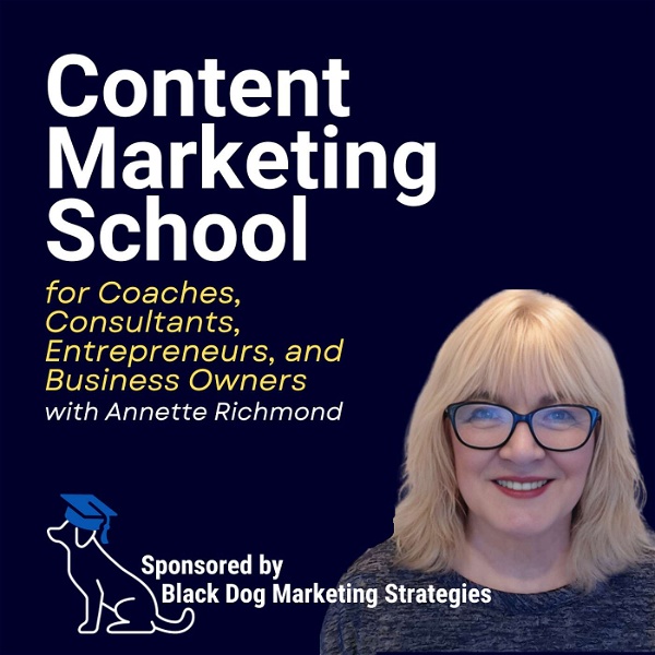 Artwork for Content Marketing School: business, content marketing, AI content creation, and LinkedIn tips for coaches, consultants, and e