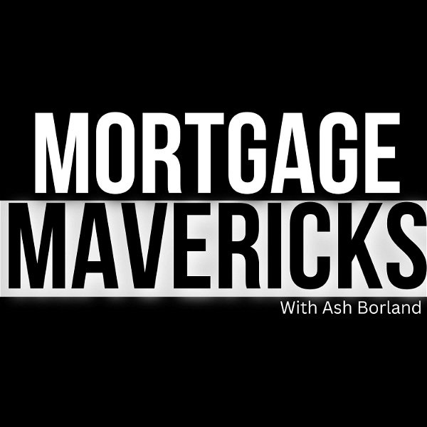 Artwork for Mortgage Mavericks