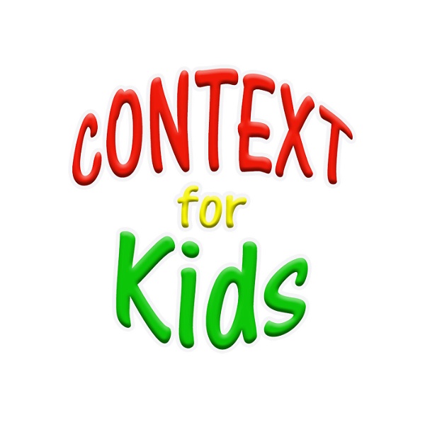 Artwork for Context for Kids